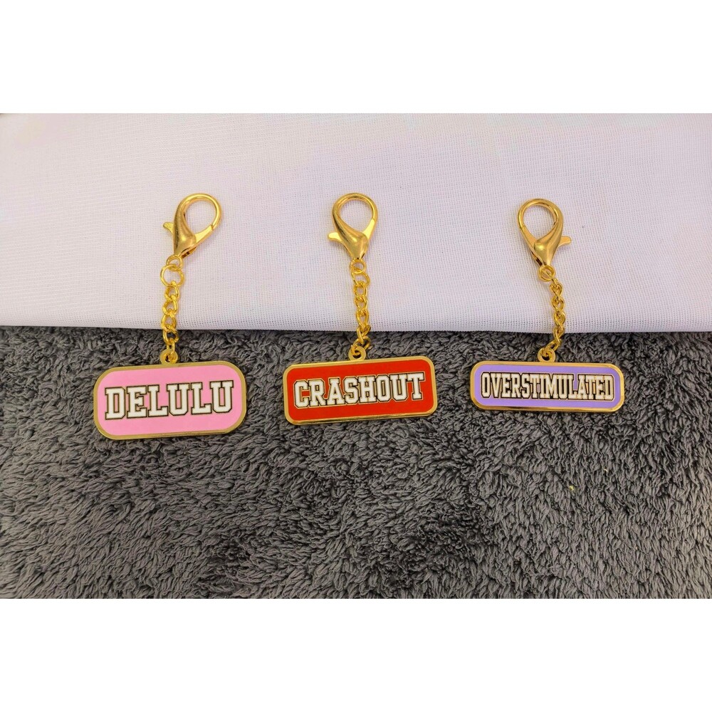 Emotional Support Keychain | DELULU CRASHOUT OVERSTIMULATED | Gold Bag Charm